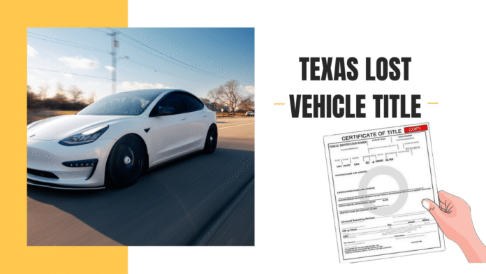 How do you file for a lost car title in Texas?