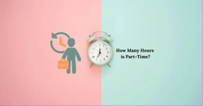 How Many Hours is Considered Part-Time in Texas?